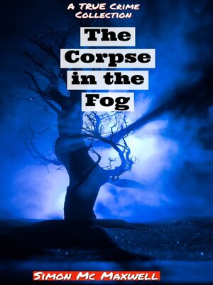 cover image of THE CORPSE IN THE FOG
